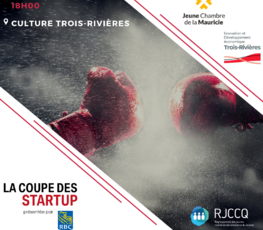 Combat de pitch - Coupe des startup Mauricie