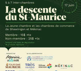 5 à 7 | LA DESCENTE DU ST-MAURICE