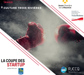 Combat de pitch - Coupe des startup Mauricie