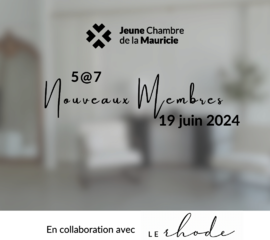 5 @ 7 Nouveaux membres | 19 juin 2024