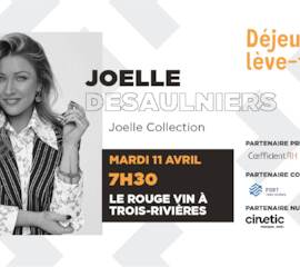 Déjeuner Lève-tôt présenté par Coefficient RH | Joelle Desaulniers, JOELLE INC.