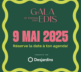 Gala Edis 2025 | Présenté par Desjardins